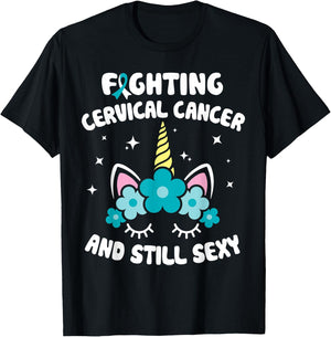 Fighting Cervical Cancer Still Sexy Cervical Cancer Warrior T-Shirt - T-Shirt | Black