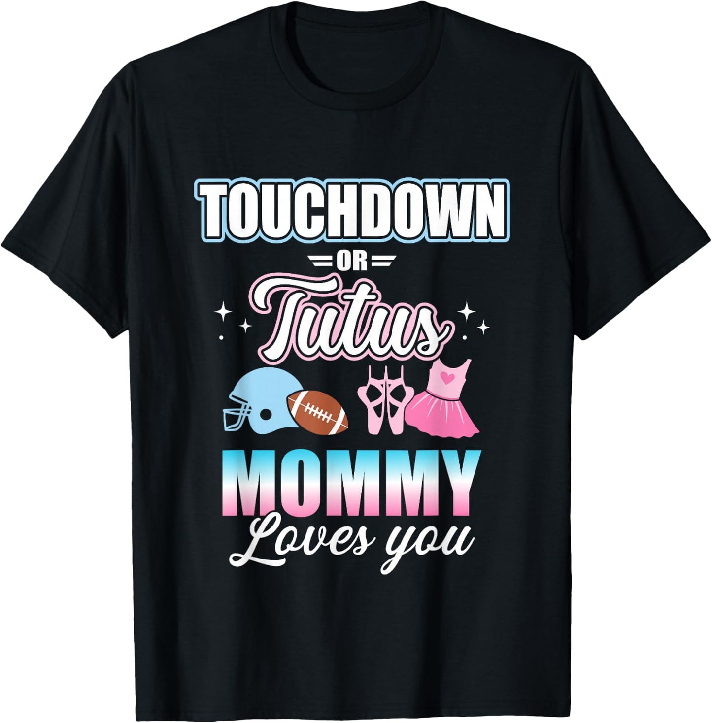 Gender Reveal Touchdowns or Tutus Mommy Matching Baby Party Small T-Shirt - T-Shirt | Black