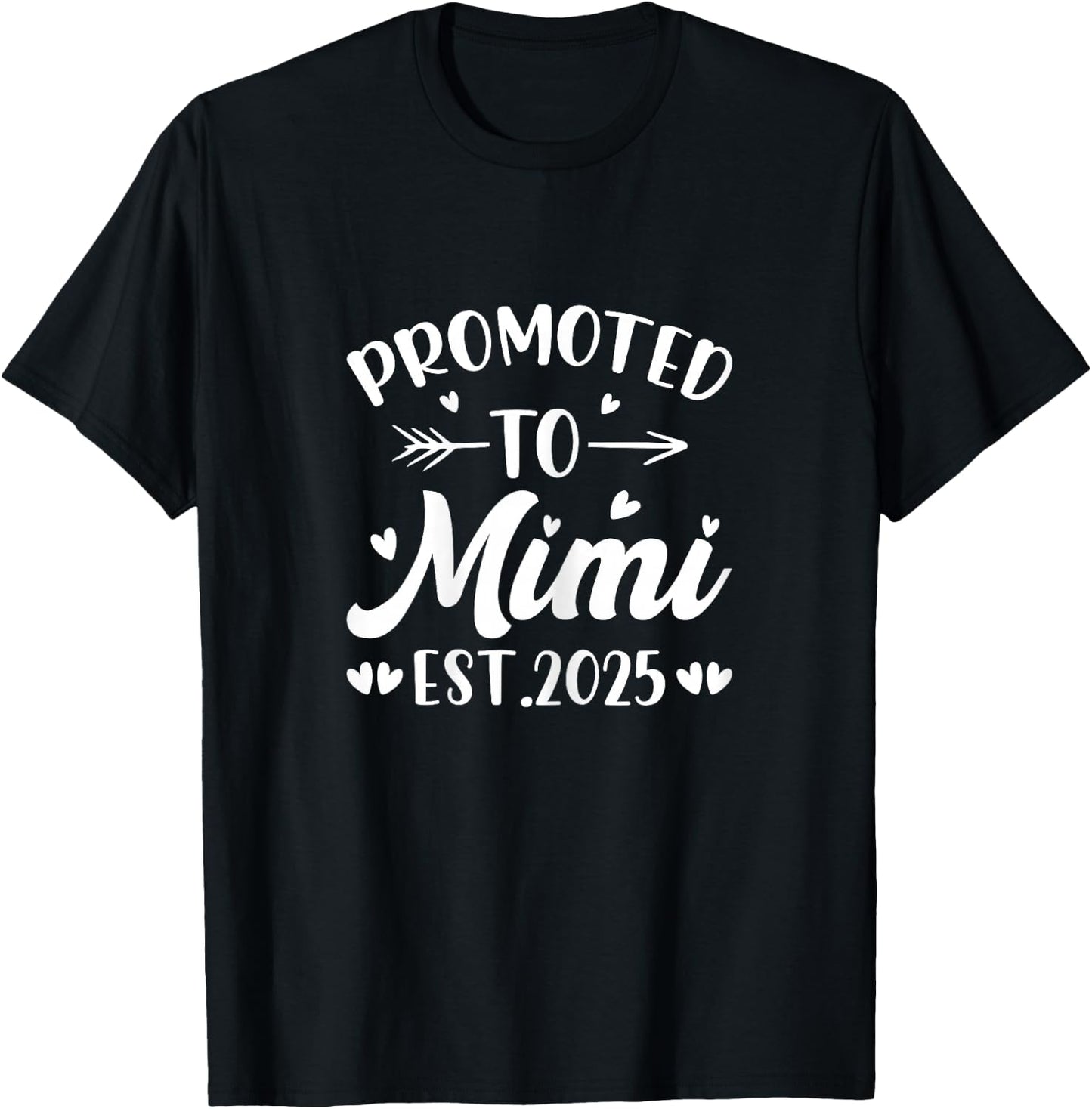 Promoted to Mimi 2025 for Grandma First Time Mimi T-Shirt - T-Shirt | Black
