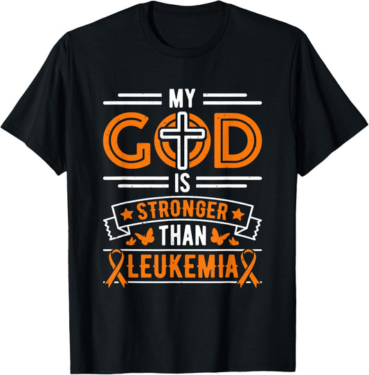 My God is Stronger Than Leukemia Survivor T-Shirt - T-Shirt | Black