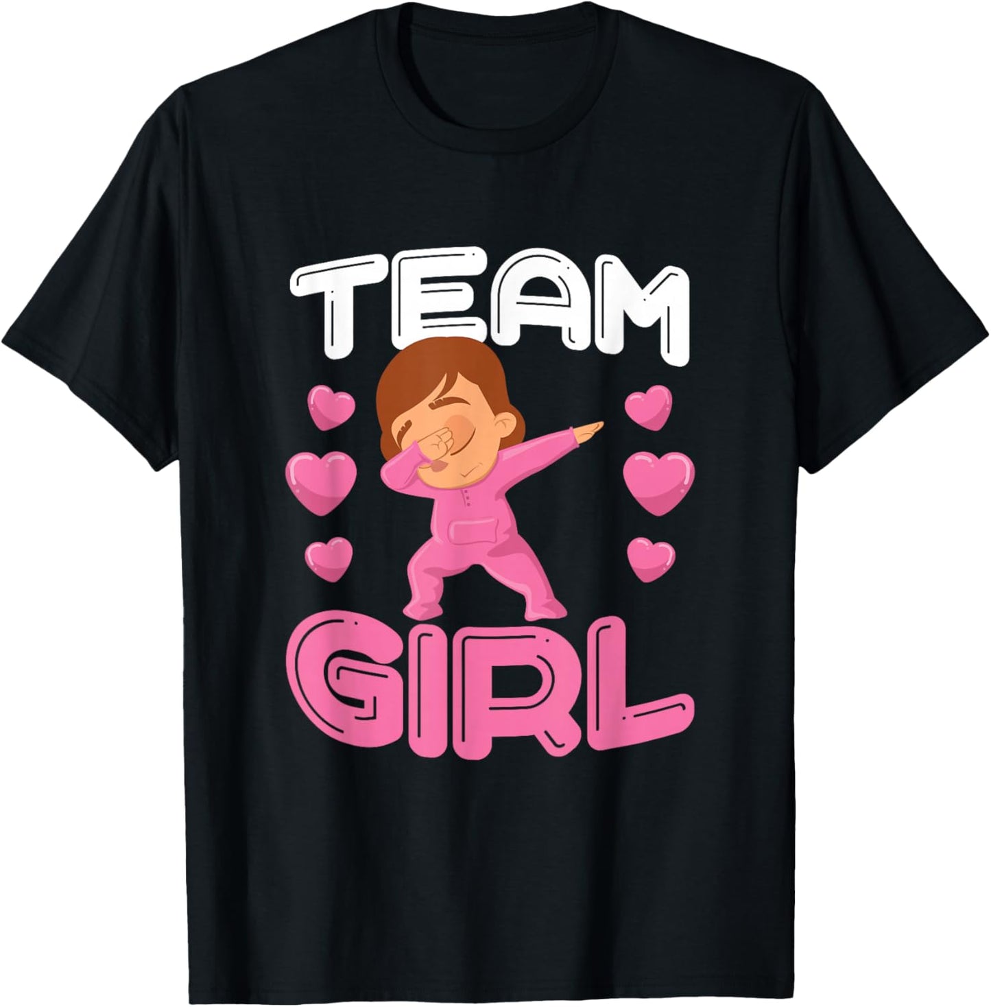 Cute Team Girl Gender Reveal Dabbing White Baby It's A Girl T-Shirt - T-Shirt | Black
