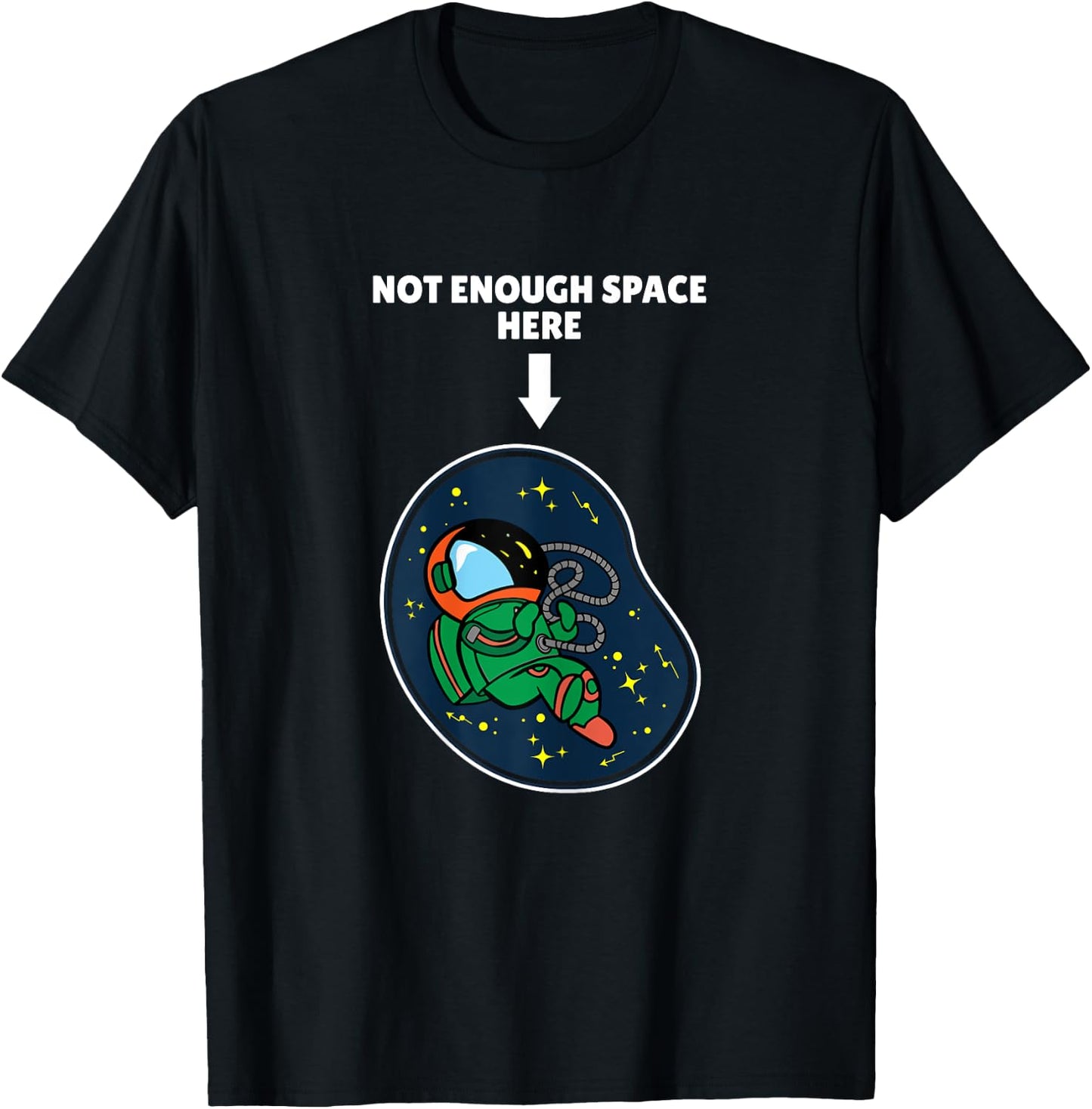 Pregnant Woman Not Enough Space Here Baby Mother To Be T-Shirt - T-Shirt | Black