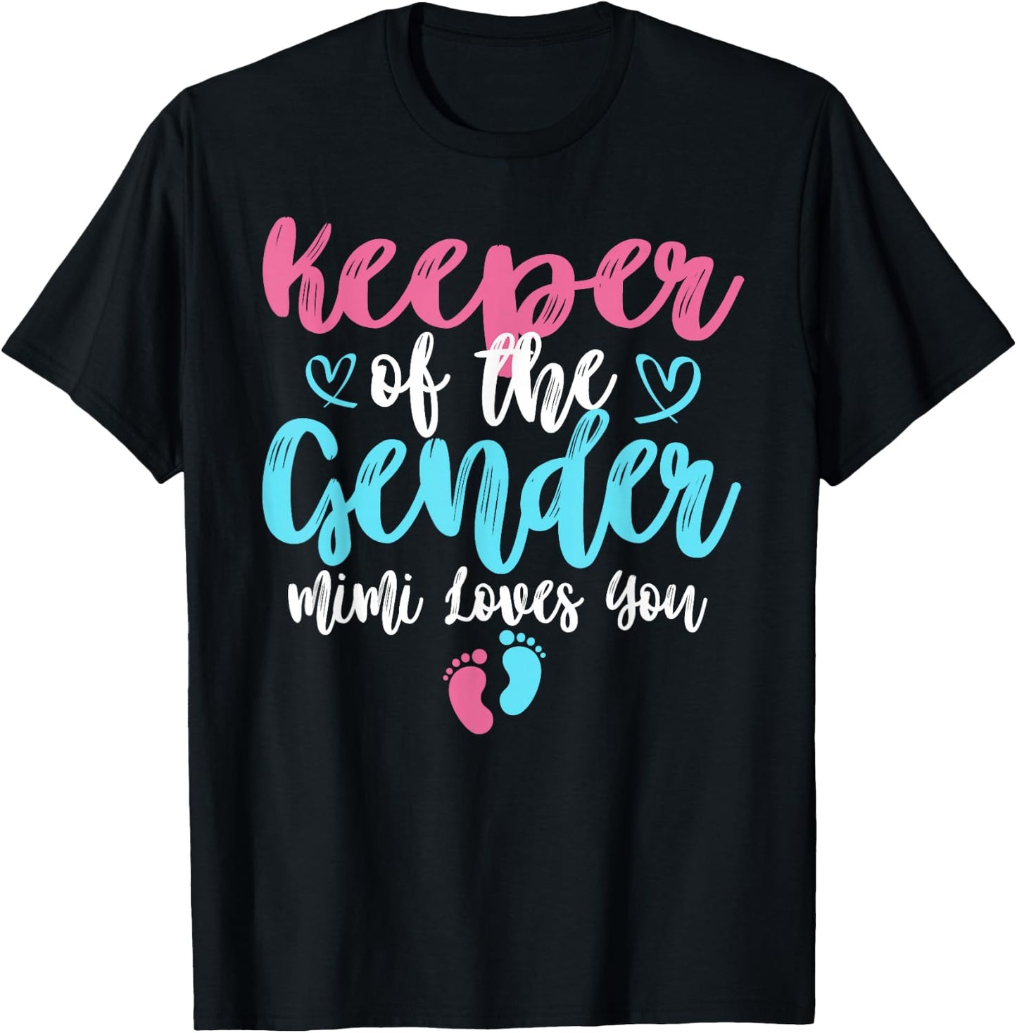 Keeper Of The Gender Mimi Loves You Gender Reveal Party T-Shirt - T-Shirt | Black