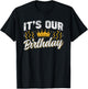 Boy Girl Twin Twins Birthday Identical It's Our Birthday Cute Celebrate Twins Twin - Black, Small - -Adult, Modern, Casual, Short Sleeve, Letter Print, Birthday Theme T-Shirt - T-Shirt | Black