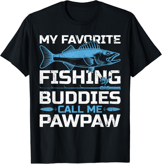 Funny My Favorite Fishing Buddies Call Me Pawpaw Fishing T-Shirt - T-Shirt | Black