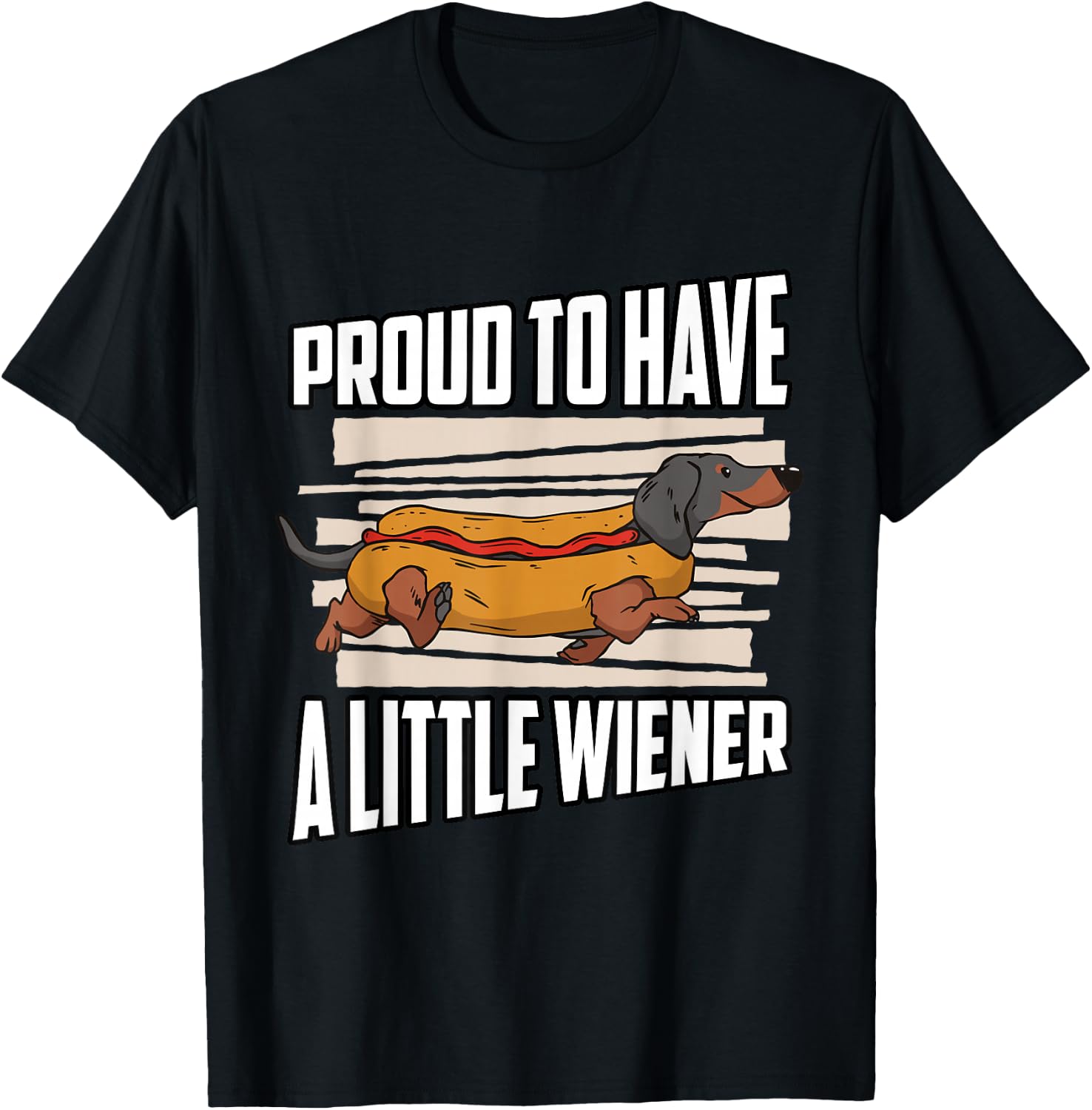 Proud to have a little Wiener Dachshund T-Shirt - T-Shirt | Black