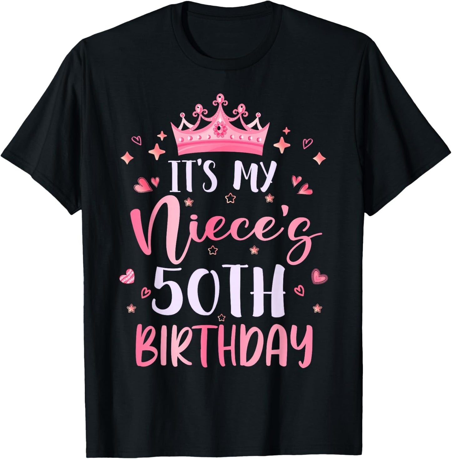 It's My Niece's 50th Birthday Pink Happy 50 Years Old T-Shirt - T-Shirt | Black