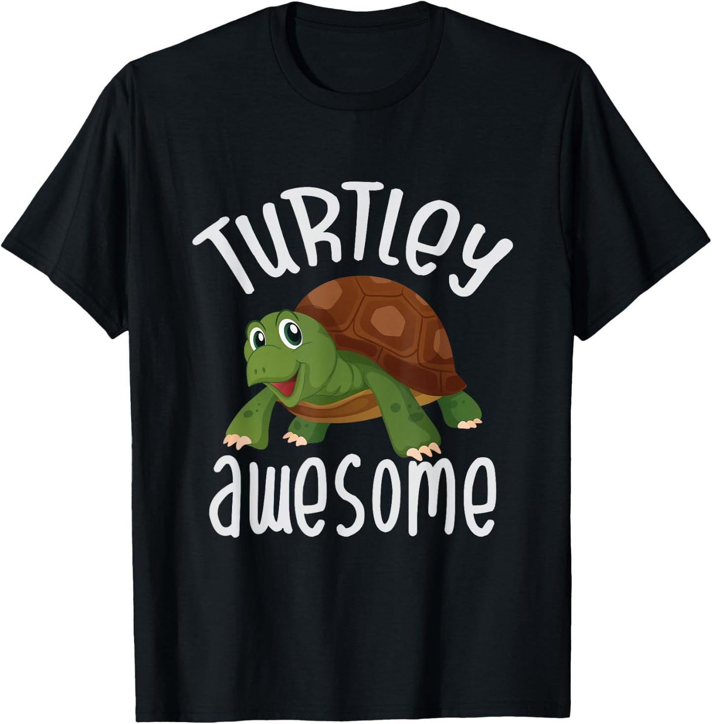 Turtley Awesome Turtle You're Turtley Awesome T-Shirt - T-Shirt | Black