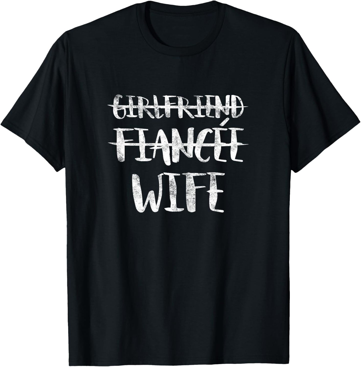 Girlfriend Fiancee Wife Shirt Married Woman Wedding T-Shirt - T-Shirt | Black