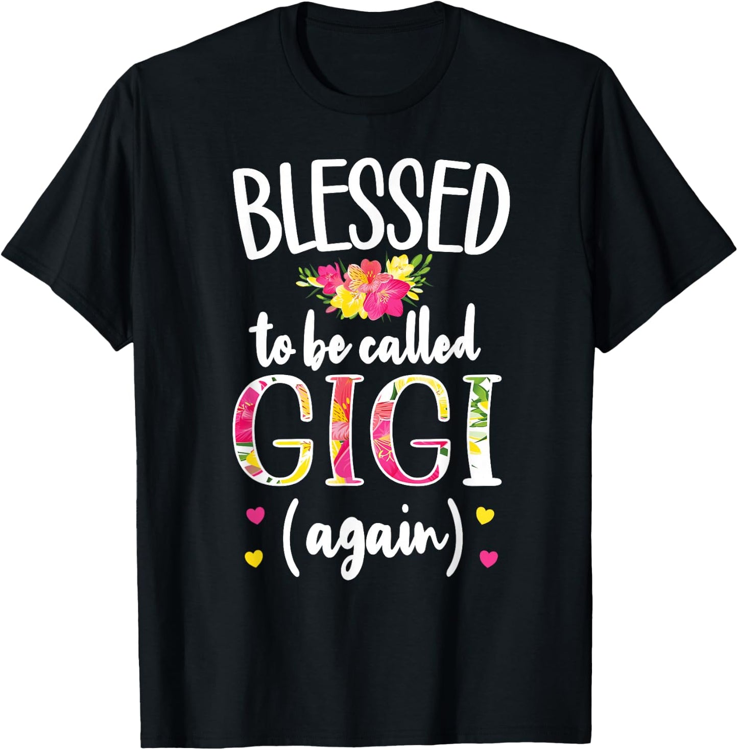 Blessed Gigi Again New Grandma Gigi Promoted To Gigi T-Shirt - T-Shirt | Black