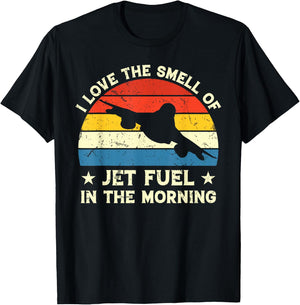 I Love Smell Jet Fuel In The Morning - Vintage Pilot T-Shirt - T-Shirt | Black
