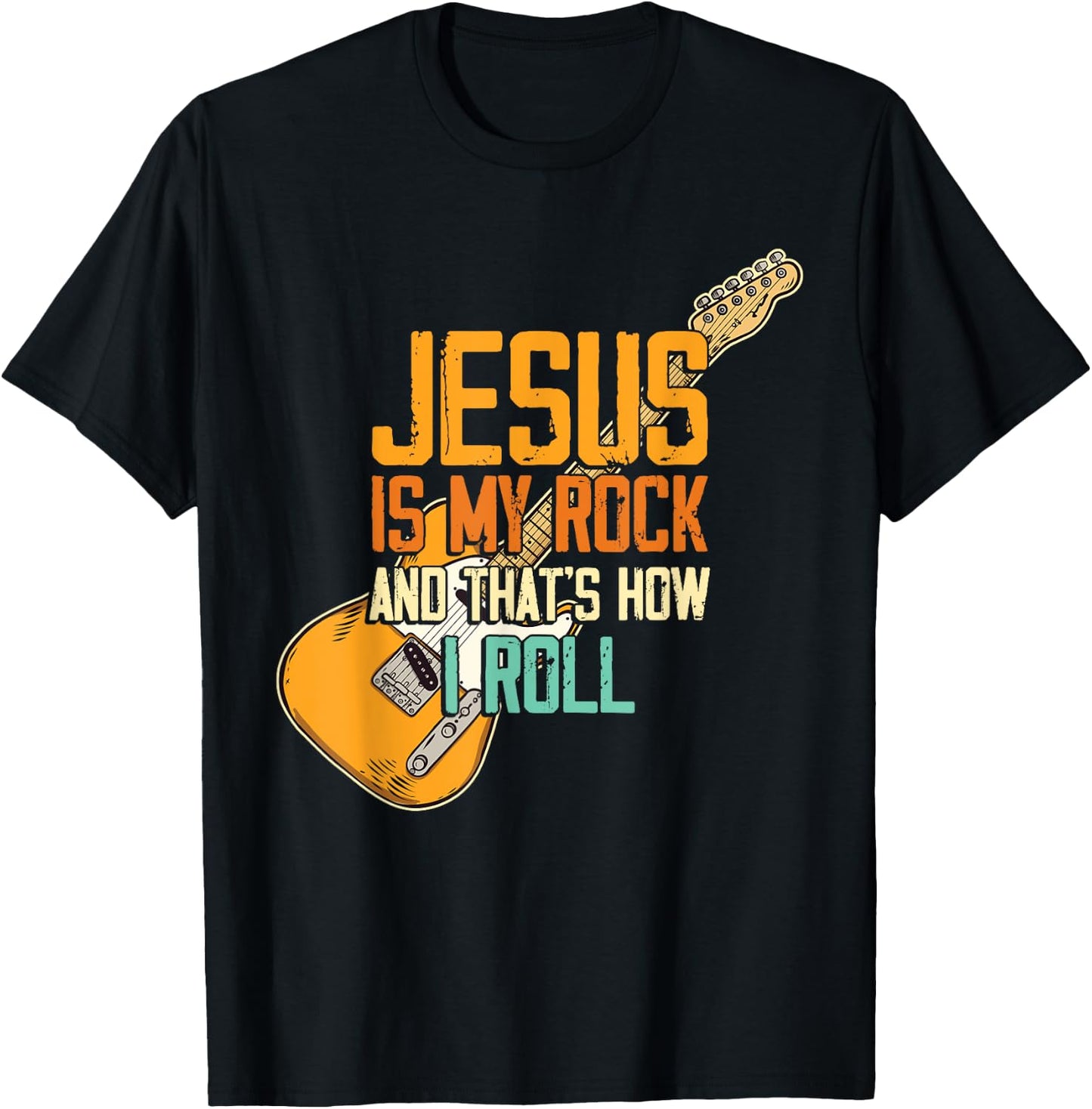 Jesus Is My Rock And That Is How I Roll Christian T-Shirt - T-Shirt | Black