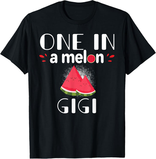 One In A Melon Gigi Funny Watermelon Family Matching Gift T-Shirt - T-Shirt | Black