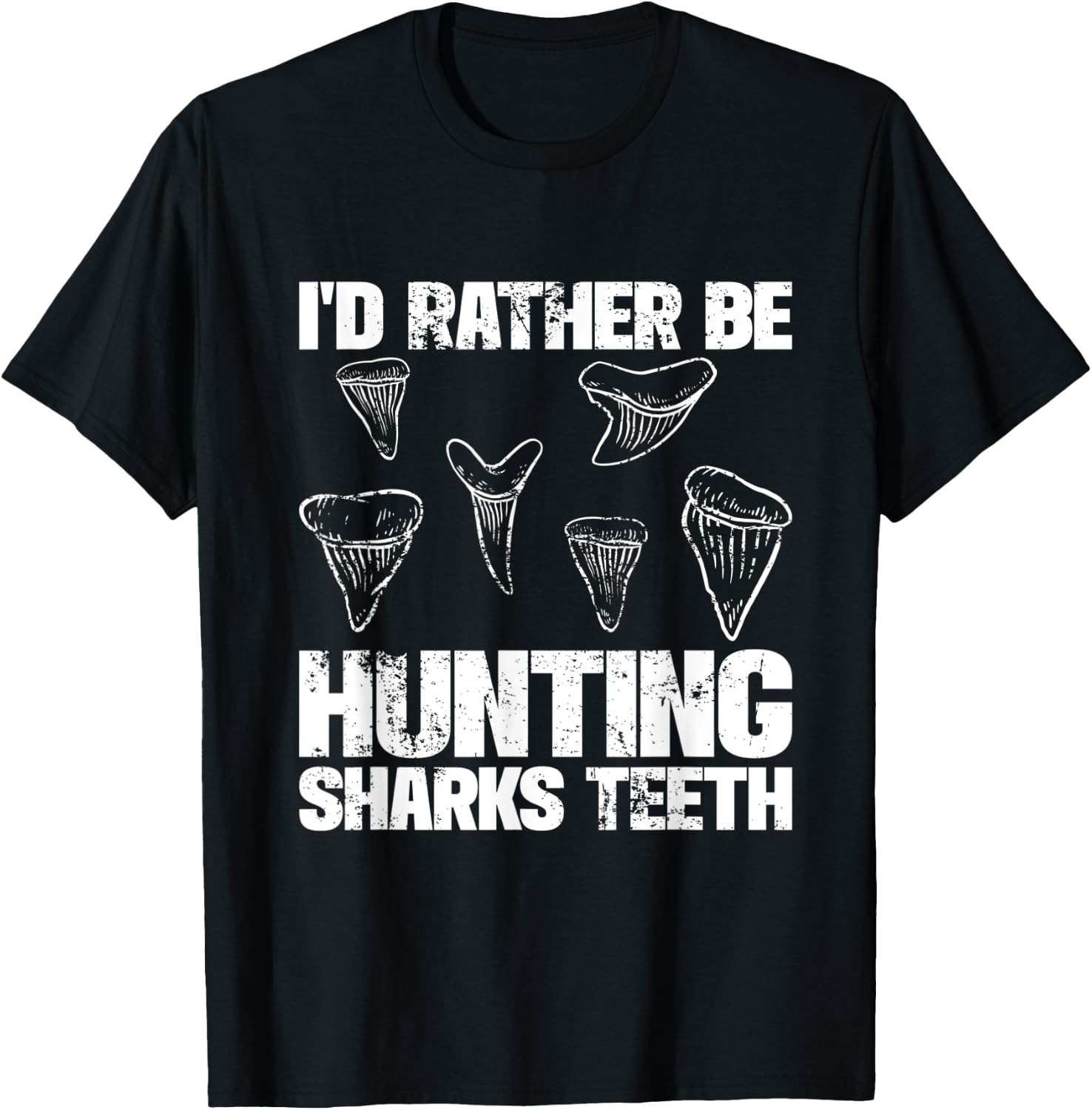 Shark Teeth Hunter Shark Tooth Hunting Fossil Hunter T-Shirt - T-Shirt | Black