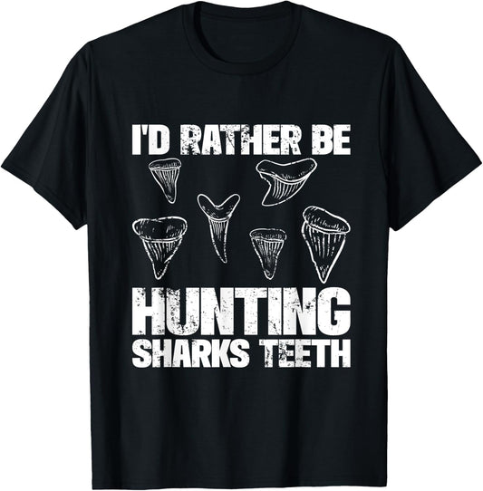 Shark Teeth Hunter Shark Tooth Hunting Fossil Hunter T-Shirt - T-Shirt | Black