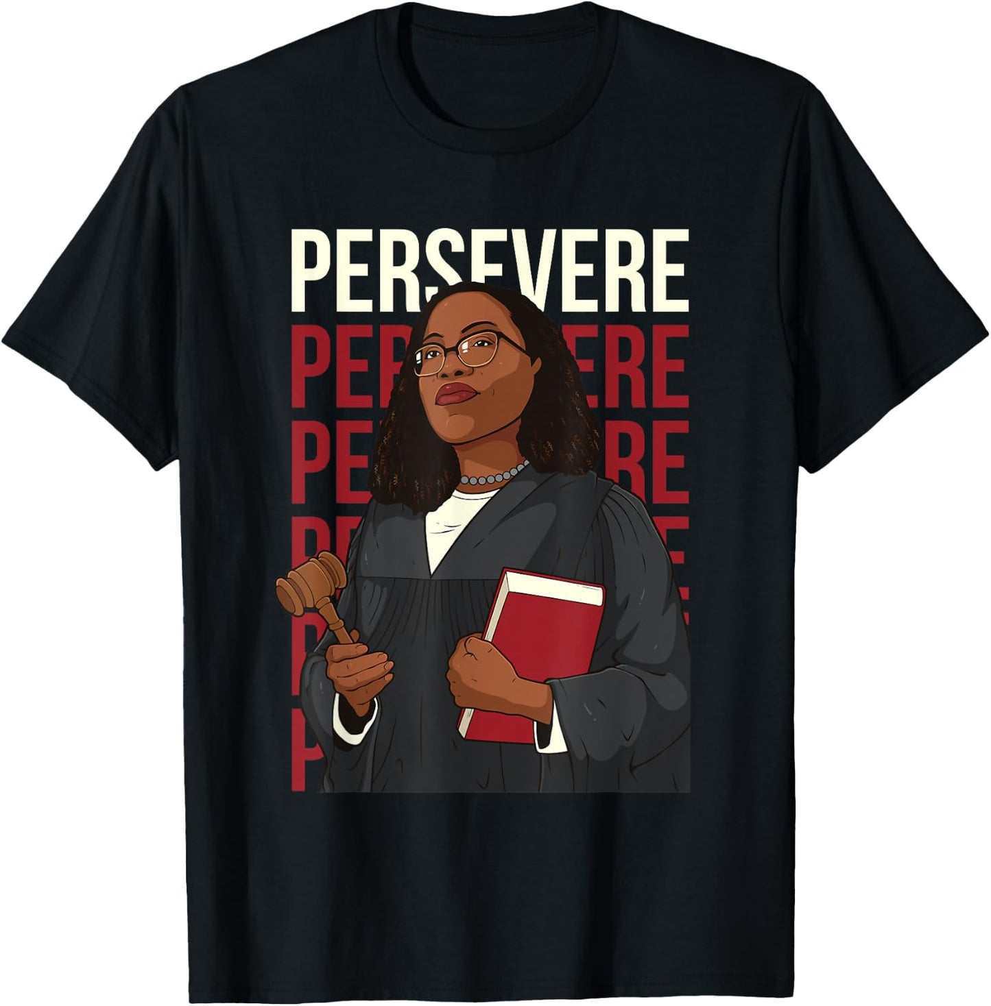 Persevere Ketanji Brown Jackson Liberal Feminist Costume KBJ T-Shirt - T-Shirt | Black