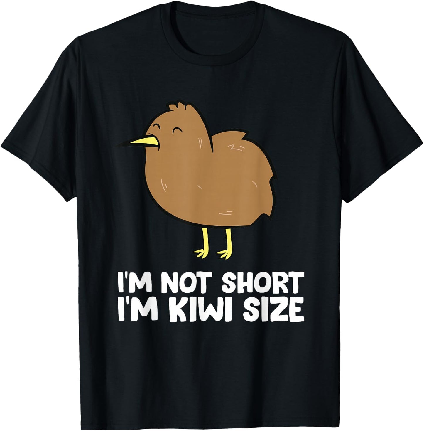 Cute Kiwi Bird Im Not Short Love Kiwi Birds T-Shirt - T-Shirt | Black