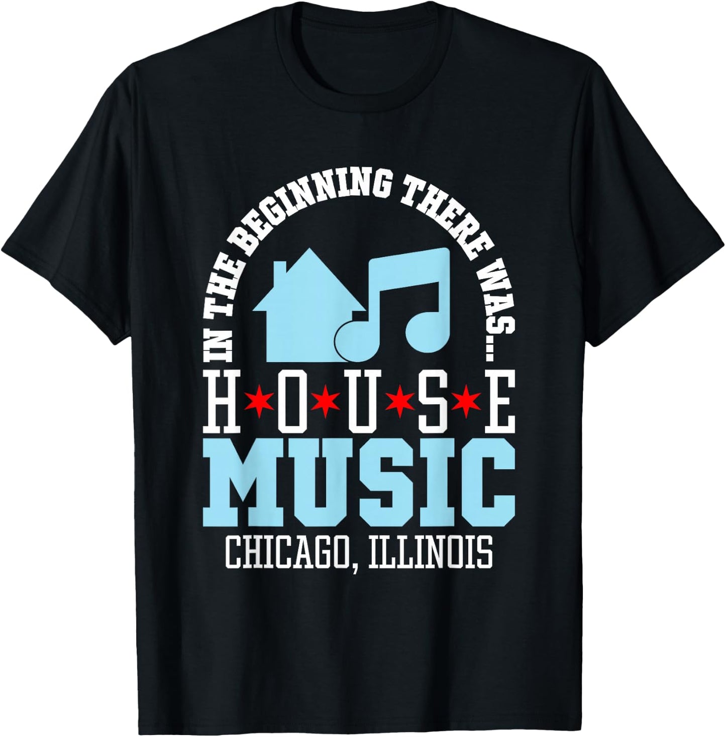 in The Beginning There was House - Chicago House Music DJ T-Shirt - T-Shirt | Black