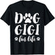 Dog Gigi Fur Life Funny Dog Lover Gifts Mothers Day Grandma T-Shirt - T-Shirt | Black