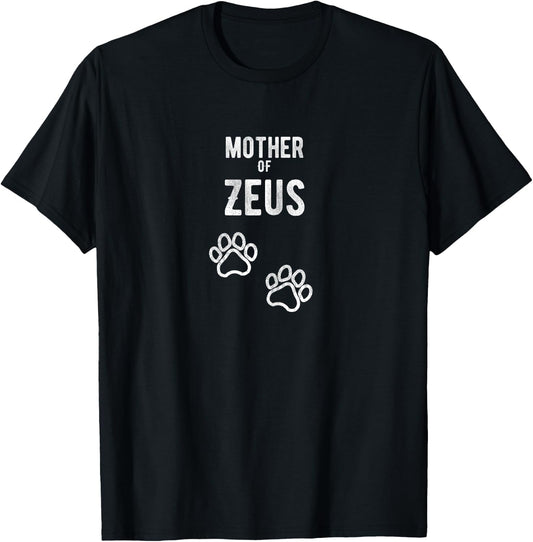 Mother of Zeus - Dog Puppy Personalised Name Graphic Women T-Shirt - T-Shirt | Black