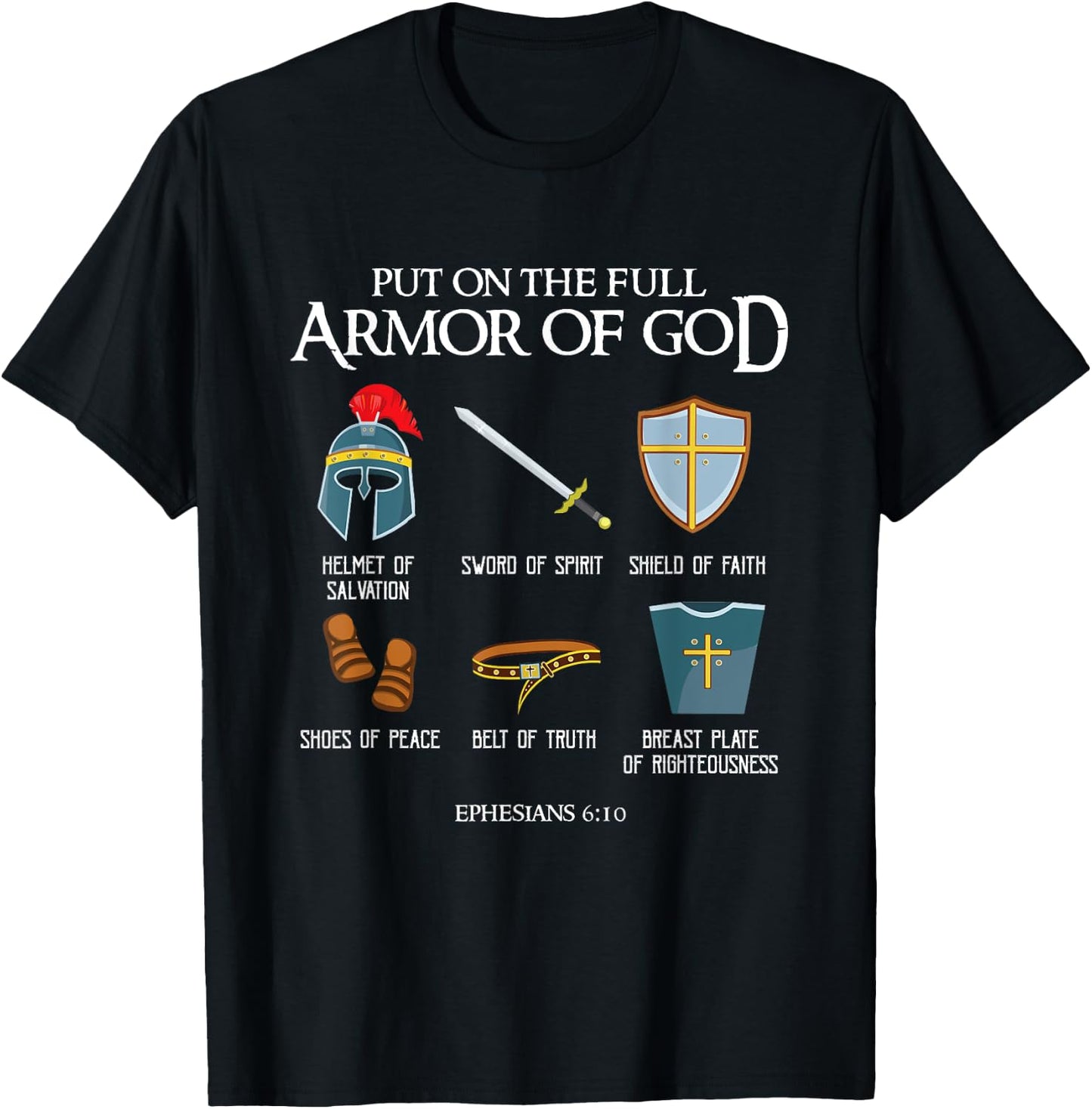 Put On The Full Armor Of God Christian Bible Verse Ephesians T-Shirt - T-Shirt | Black