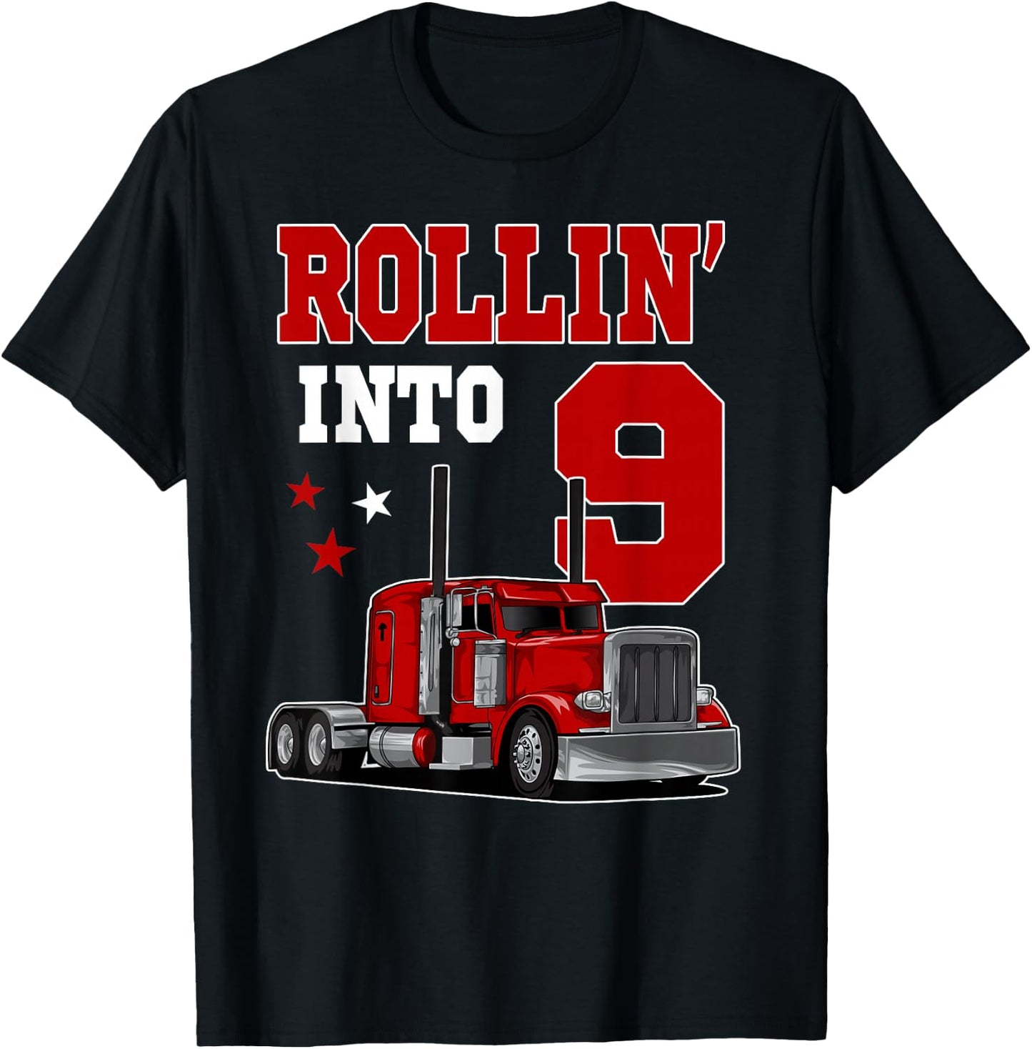 Rollin' Into 9th Bday Semi Trailer Truck Theme 9 Year Old T-Shirt - T-Shirt | Black