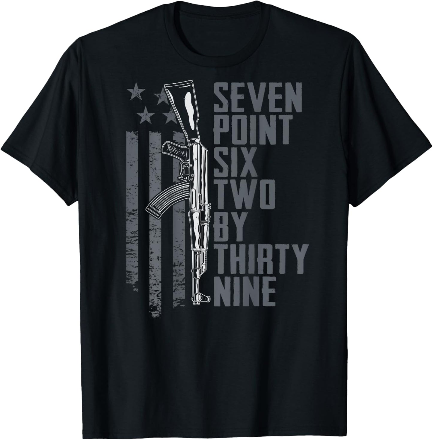 7.62x39 Seven Six Two X 39 AK47 7.62 Rifle Owner (ON BACK) T-Shirt - T-Shirt | Black