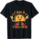 I'm a Tac-Ho Taco Hoe T-Shirt - T-Shirt | Black