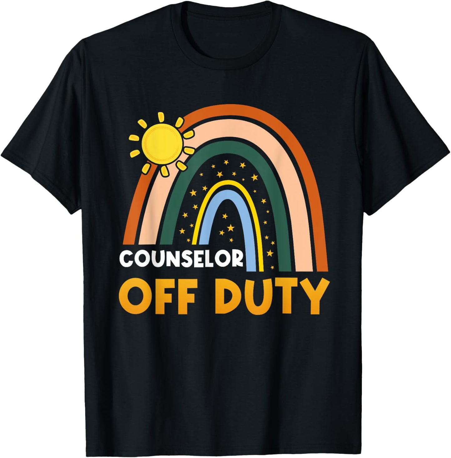 Rainbow Counselor Off Duty Happy Last Day Of School Summer Men Women T-Shirt - T-Shirt | Black