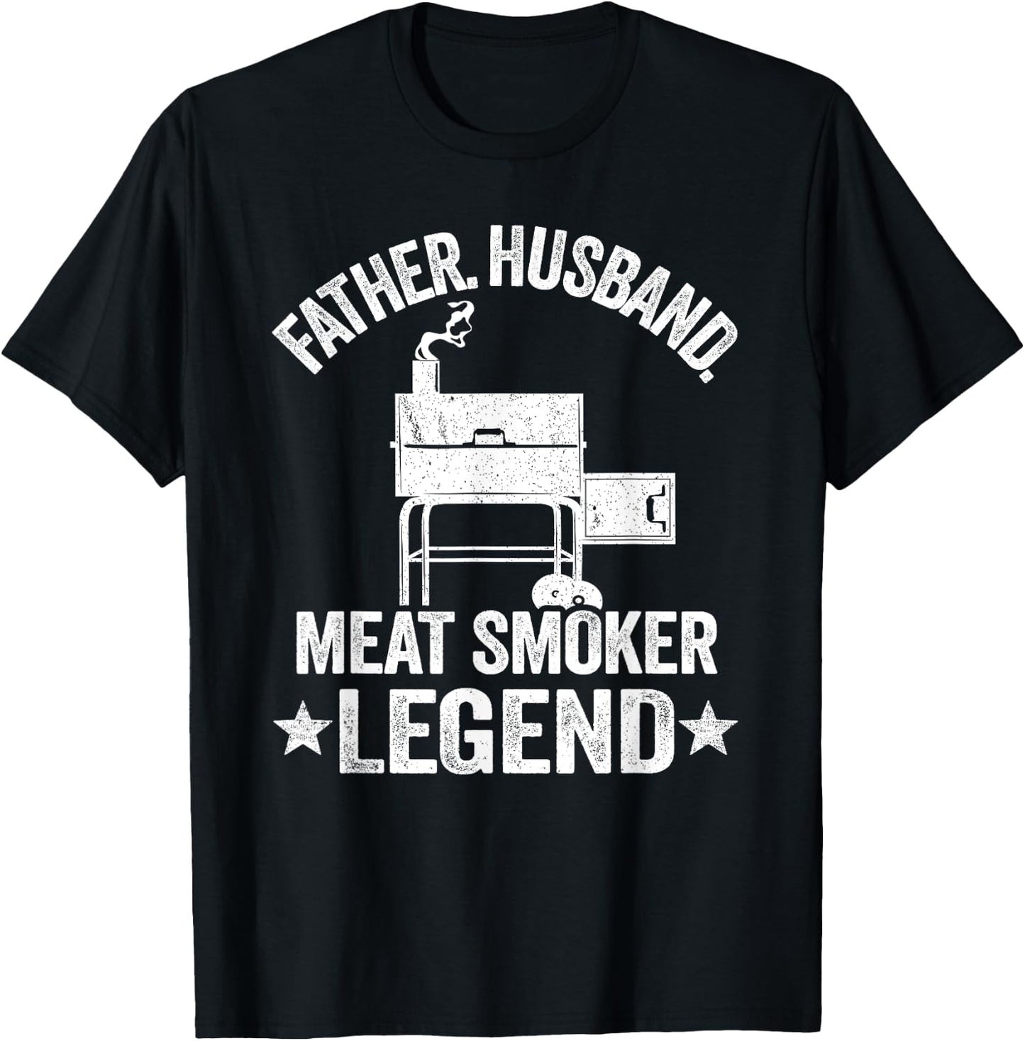 Father Husband Meat Smoker Legend Grilling Dad Meat Smoking T-Shirt - T-Shirt | Black