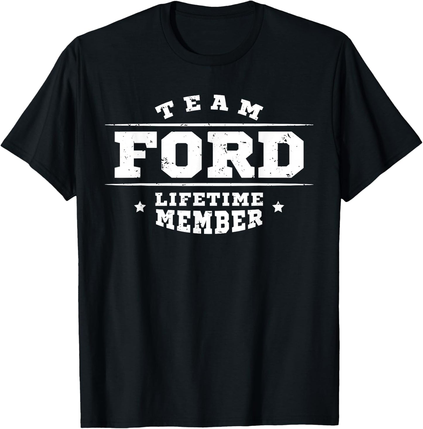 Team Ford Lifetime Member - Proud Family Name Surname Gift T-Shirt - T-Shirt | Black