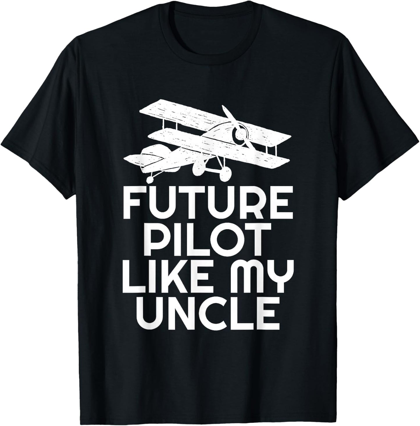 Future Pilot Like My Uncle T-Shirt - T-Shirt | Black