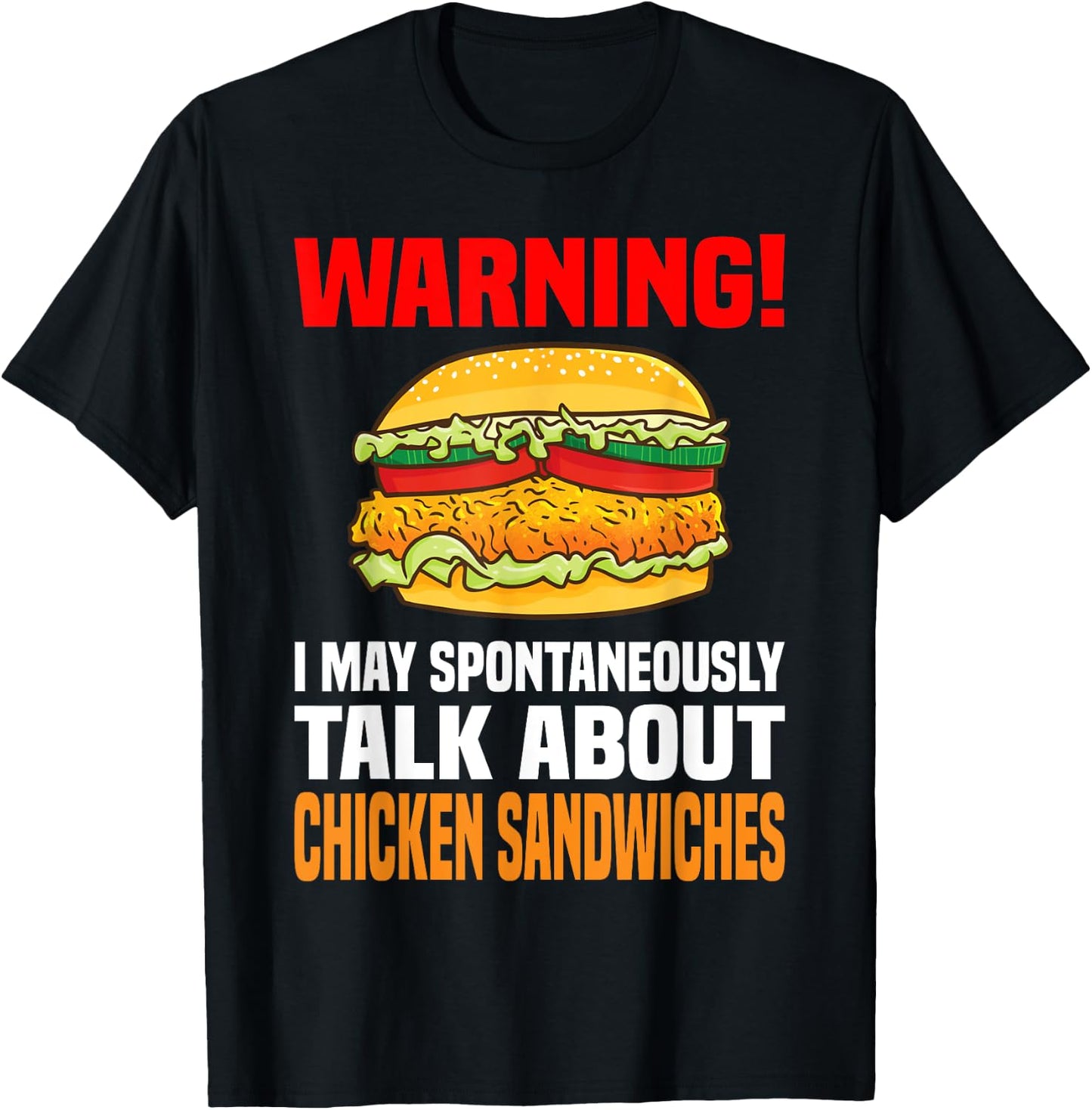 Chicken Sandwich Shirt Funny Talk About Chicken Burgers T-Shirt - T-Shirt | Black