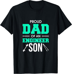 Proud Dad Of An Engineer Son Awesome Engineering Father T-Shirt - T-Shirt | Black