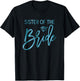 Bridal Party Shirts Teal Sister Of The Bride Cute Graphics T-Shirt - T-Shirt | Black