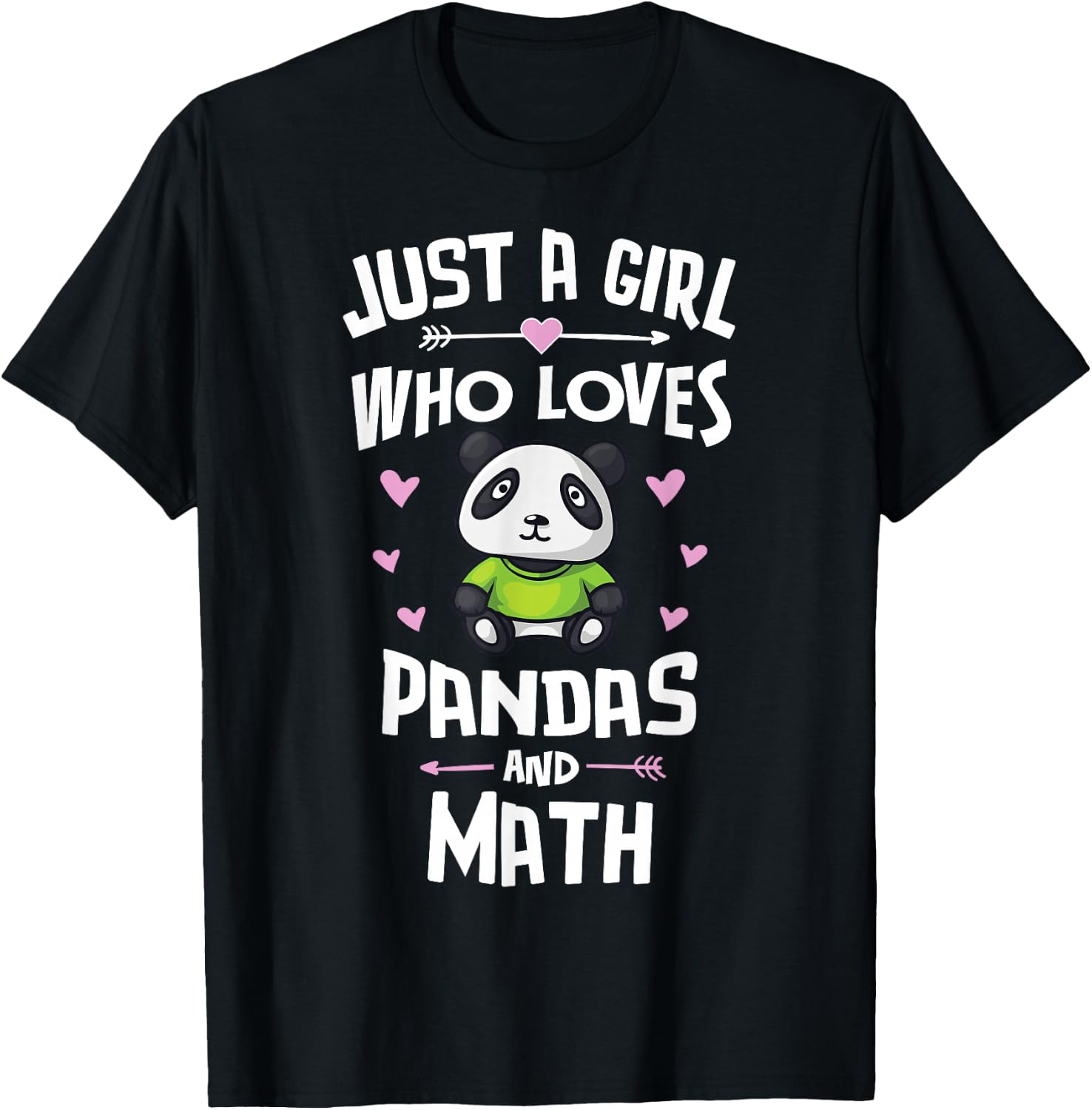 Just A Girl Who Loves Pandas And Math Gift Women T-Shirt - T-Shirt | Black