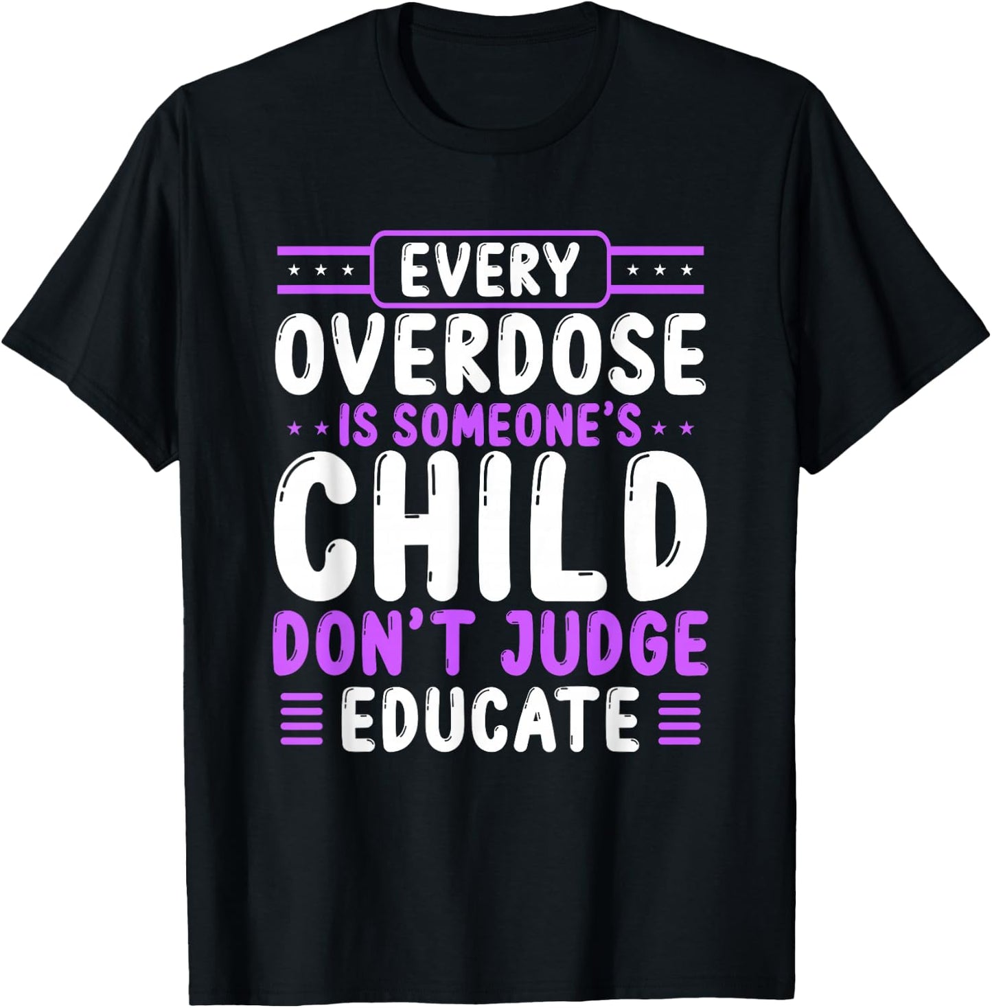 Overdose Awareness Dont Judge Educate Purple Ribbon T-Shirt - T-Shirt | Black