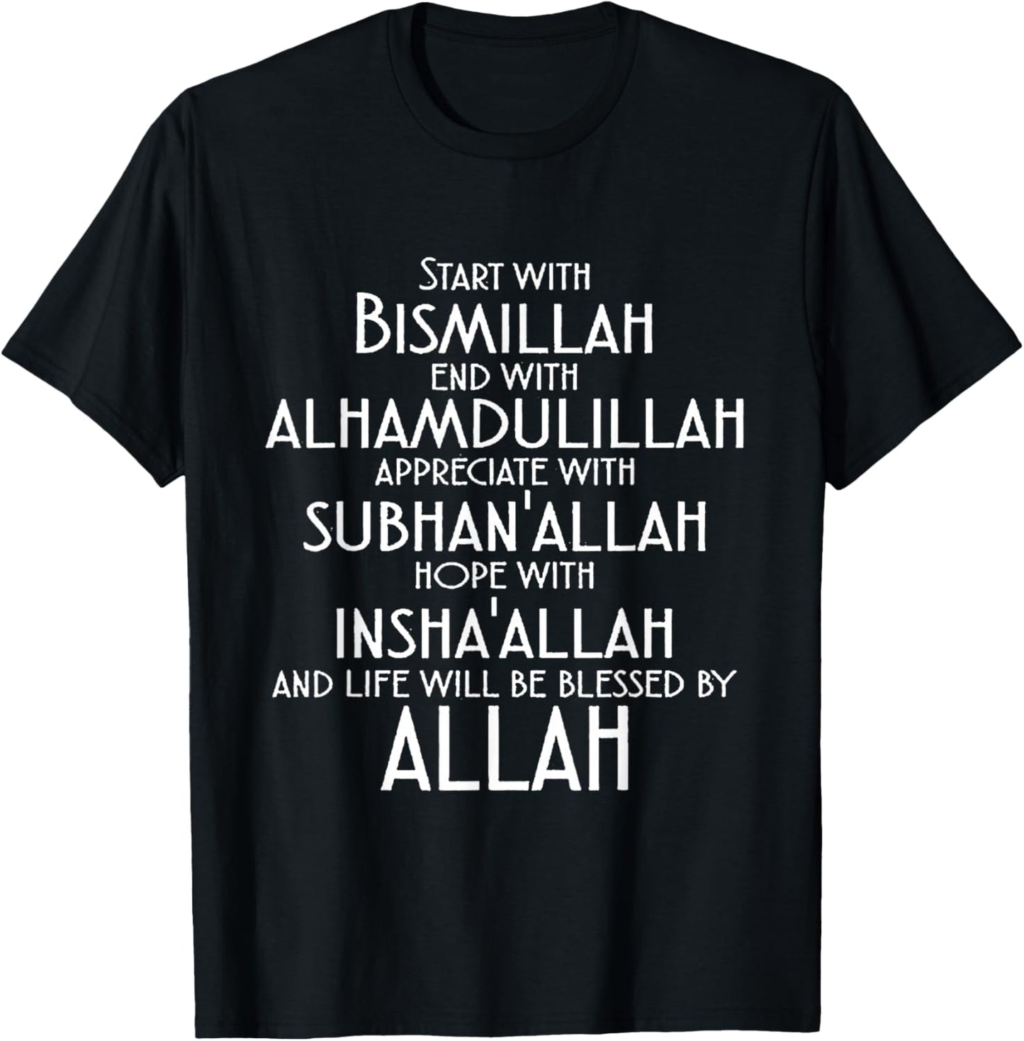 Bismillah, Alhamdulillah, Subhanallah, Insah Allah. Allah T-Shirt - T-Shirt | Black