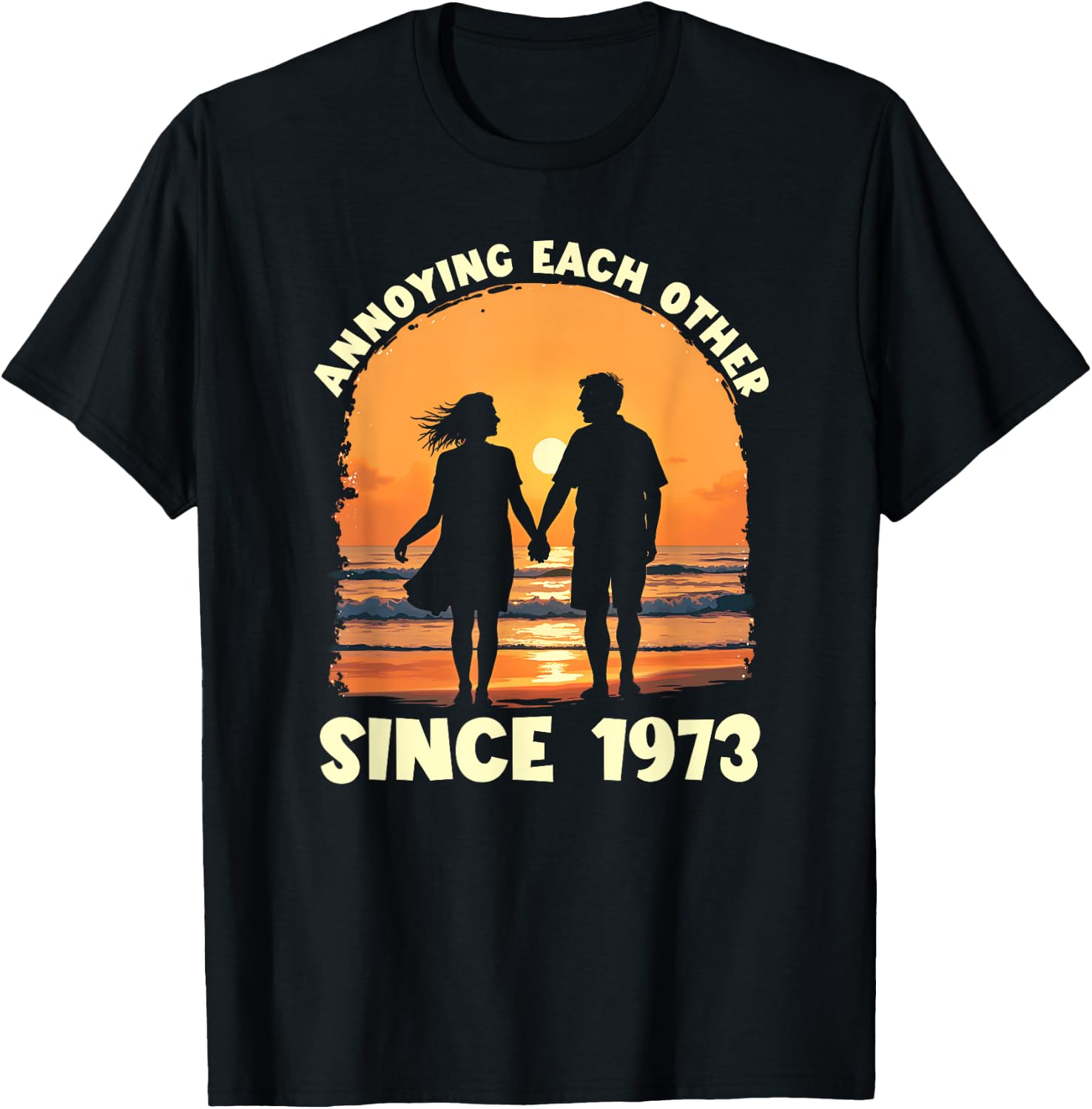Annoying Each Other Since 1973 Matching Anniversary T-Shirt - T-Shirt | Black