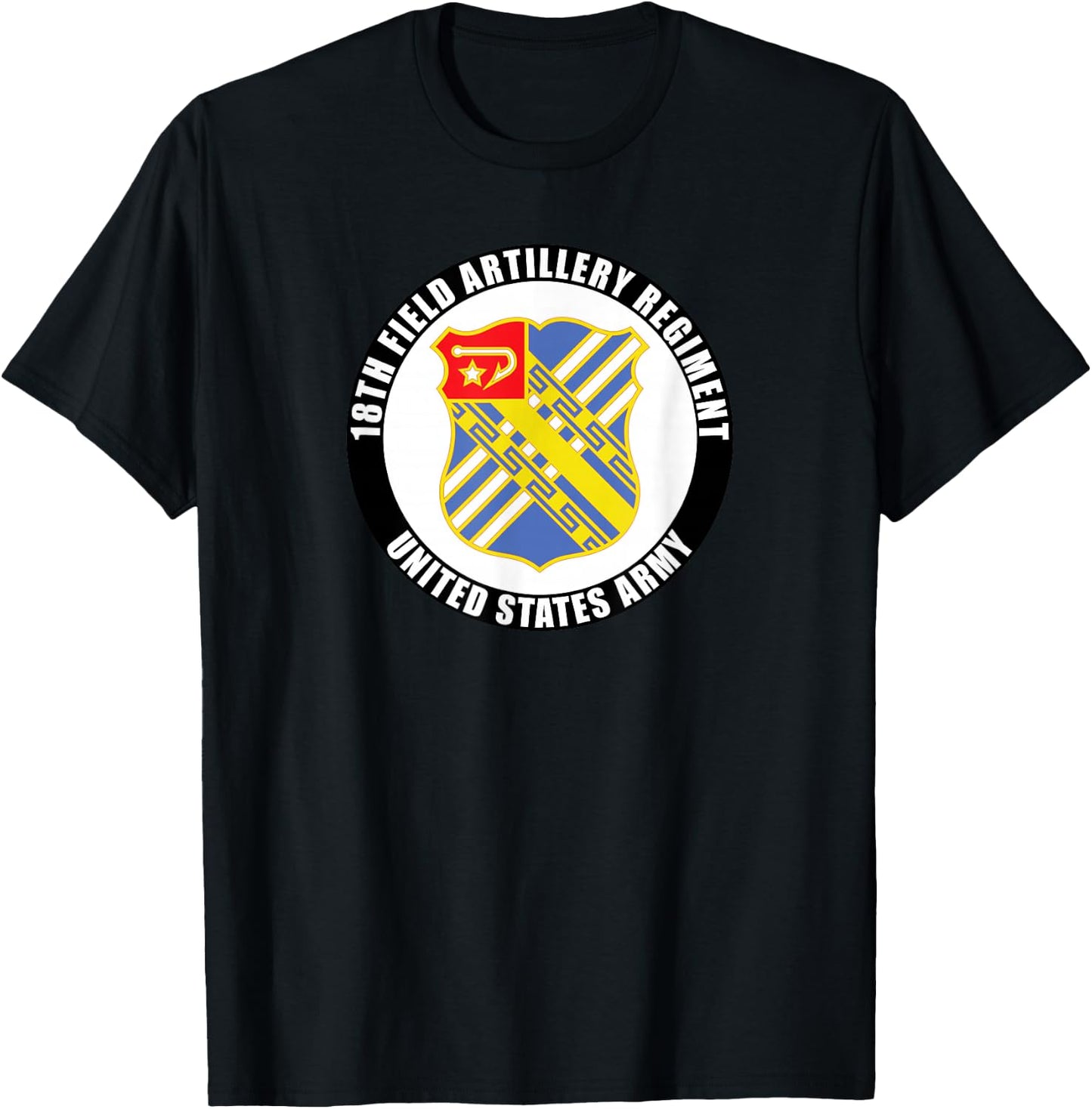 18th Field Artillery Regiment United States Army Veteran T-Shirt - T-Shirt | Black