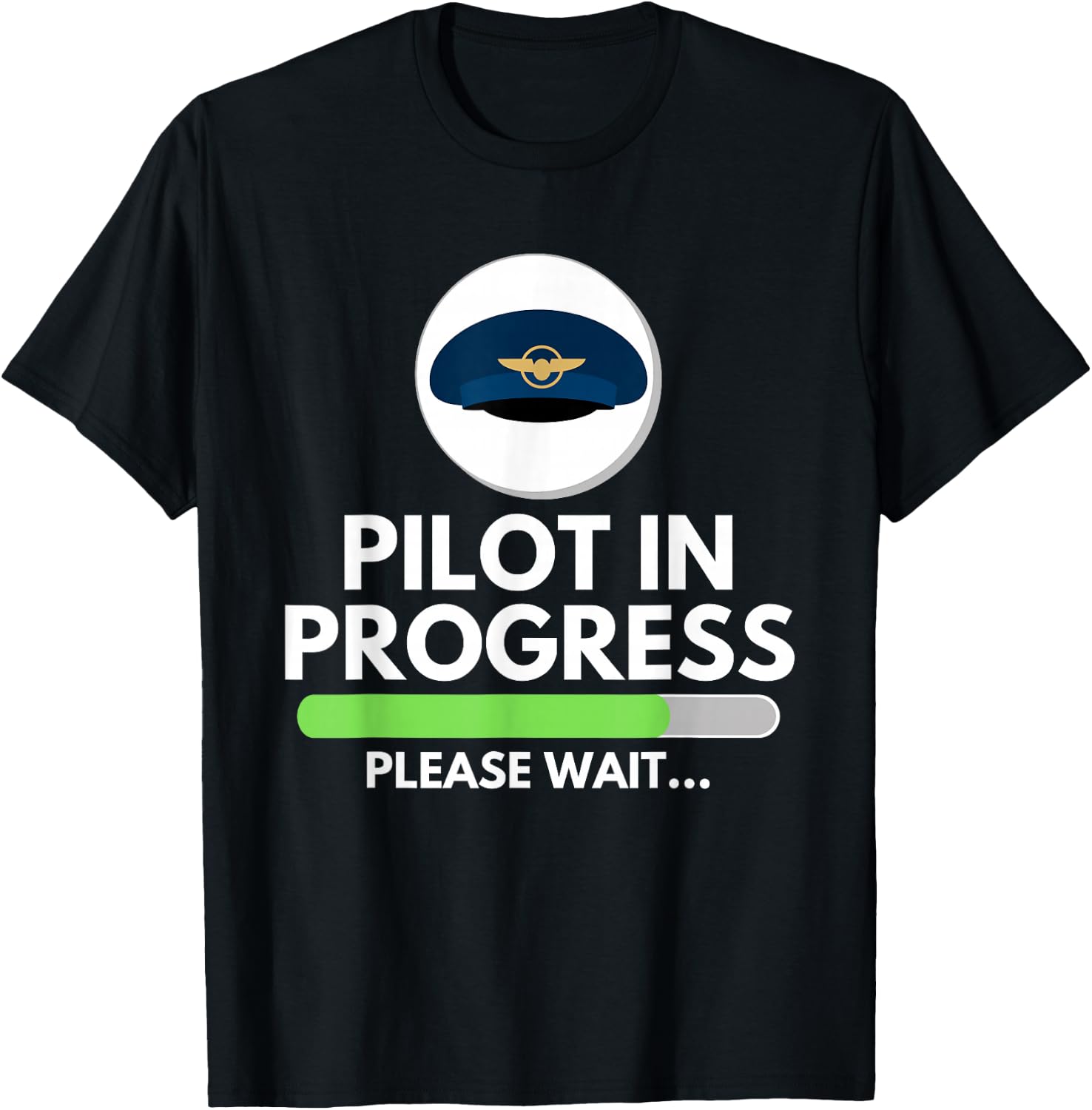 Pilot In Progress Flight School Student - Pilot & Aviation T-Shirt - T-Shirt | Black