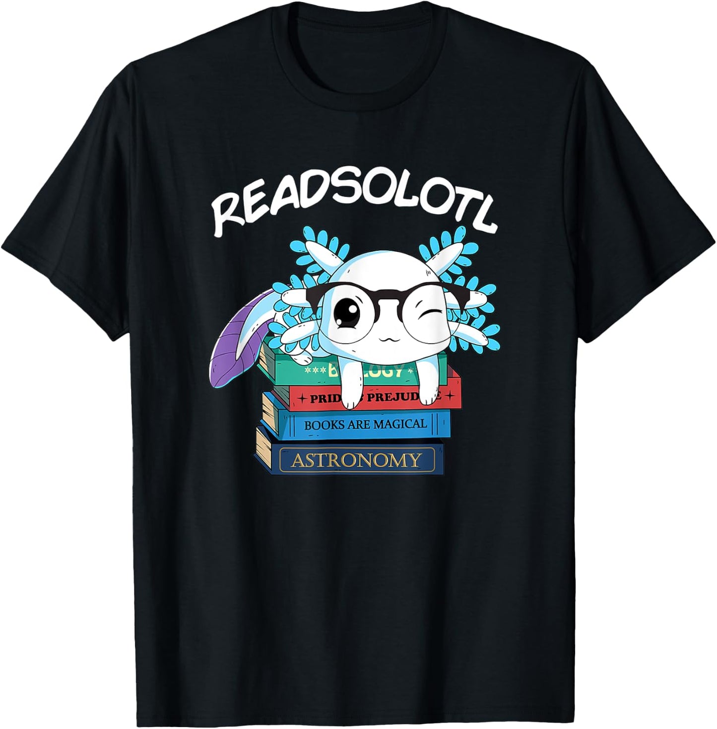 Readsolotl Read Book Axolotl Funny Reading Fish Books Lizard T-Shirt - T-Shirt | Black