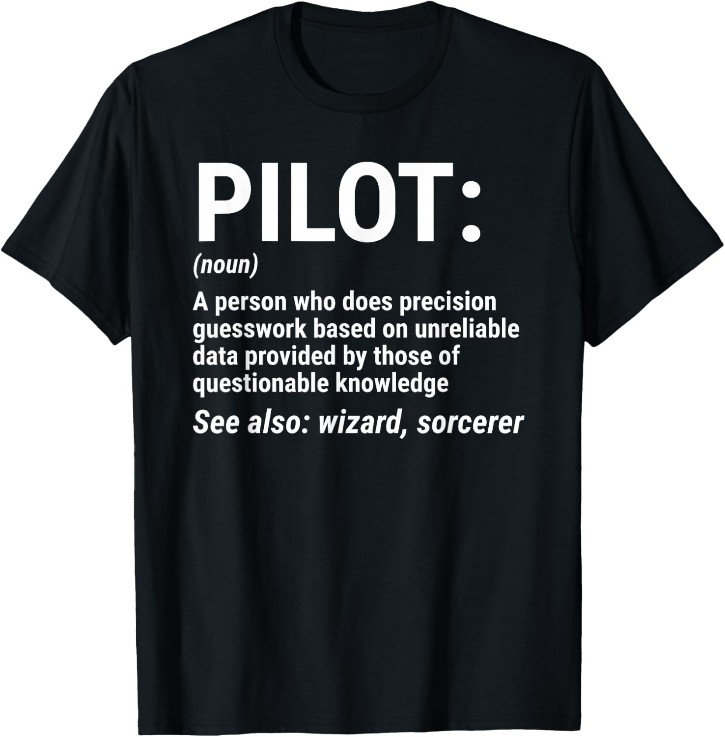Pilot Definition Funny Pilot Noun Aviation T-Shirt - T-Shirt | Black