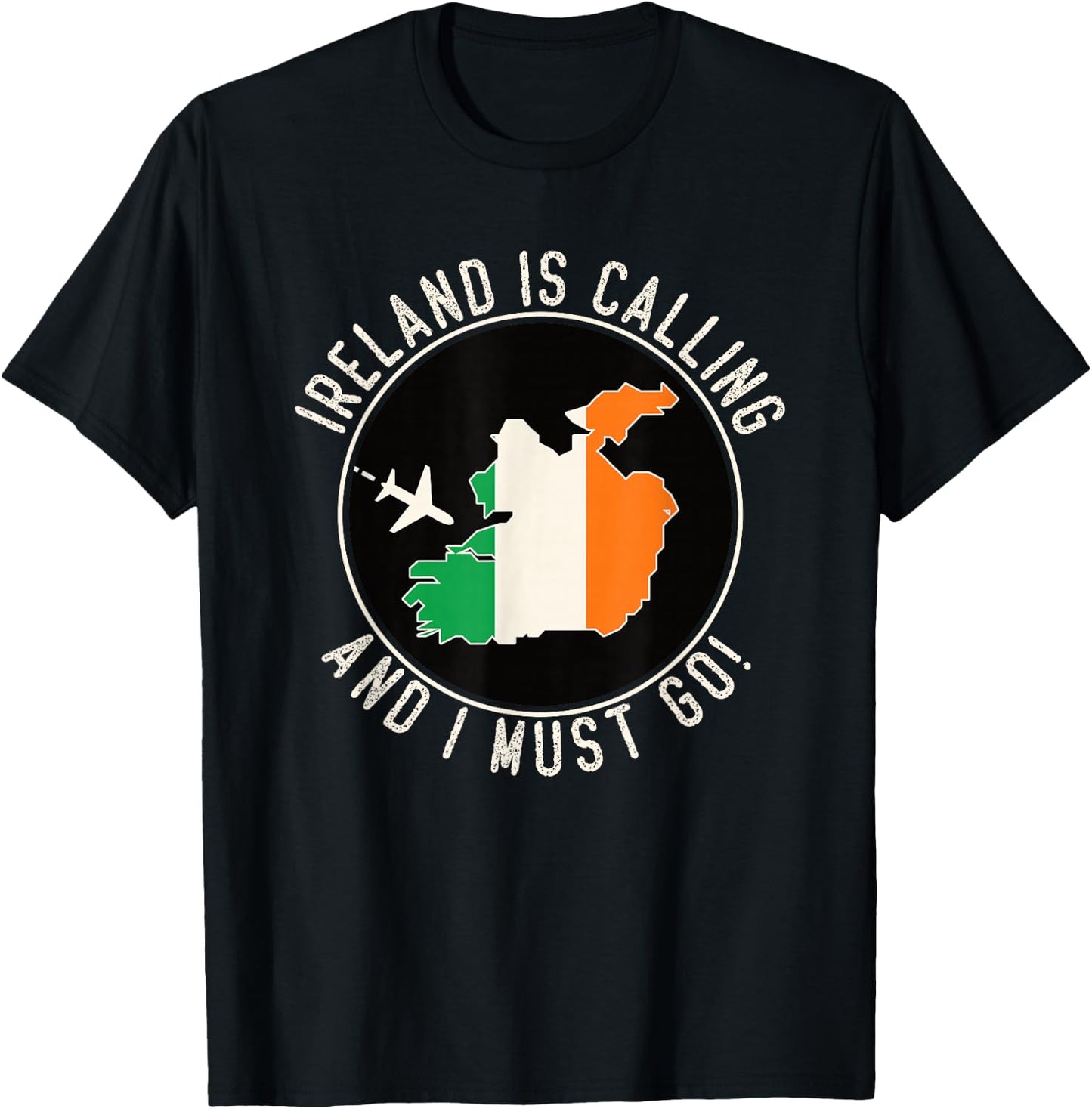 Ireland Is Calling And I Must Go, Ireland Flag T-Shirt - T-Shirt | Black