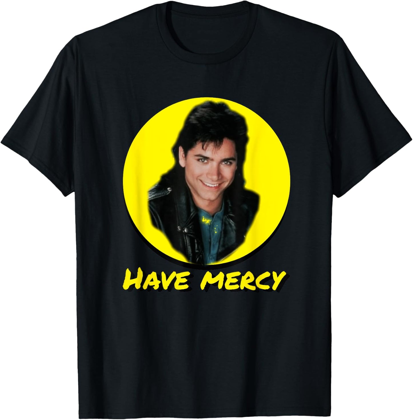 Have Mercy Quote Funny Uncle T Shirt T-Shirt - T-Shirt | Black