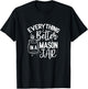Everything Is Better In A Mason Jar Canning Homesteading T-Shirt - T-Shirt | Black