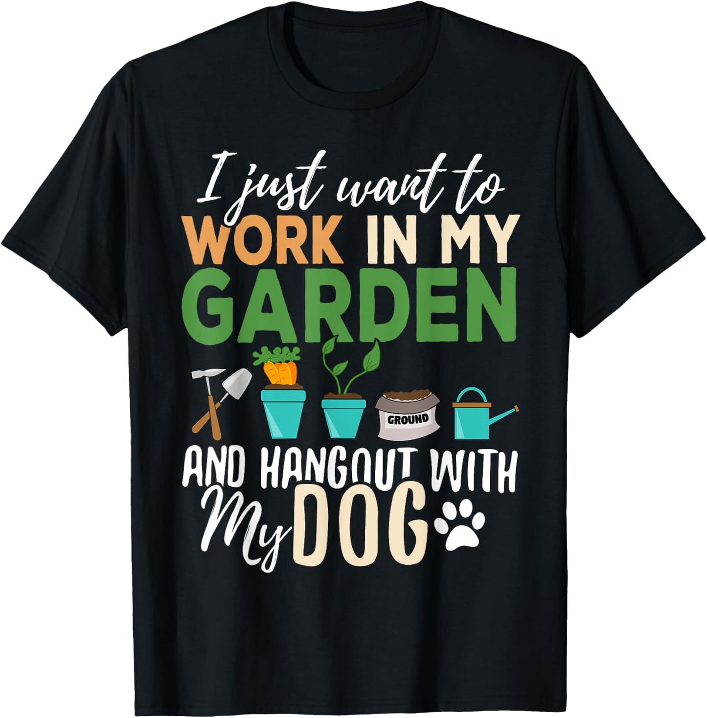Gardening Dog Lover Gardener Garden Pet Gift Plants Men Women T-Shirt - T-Shirt | Black
