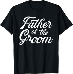 Father of The Groom dad Gift Wedding or Bachelor Party Small T-Shirt - T-Shirt | Black