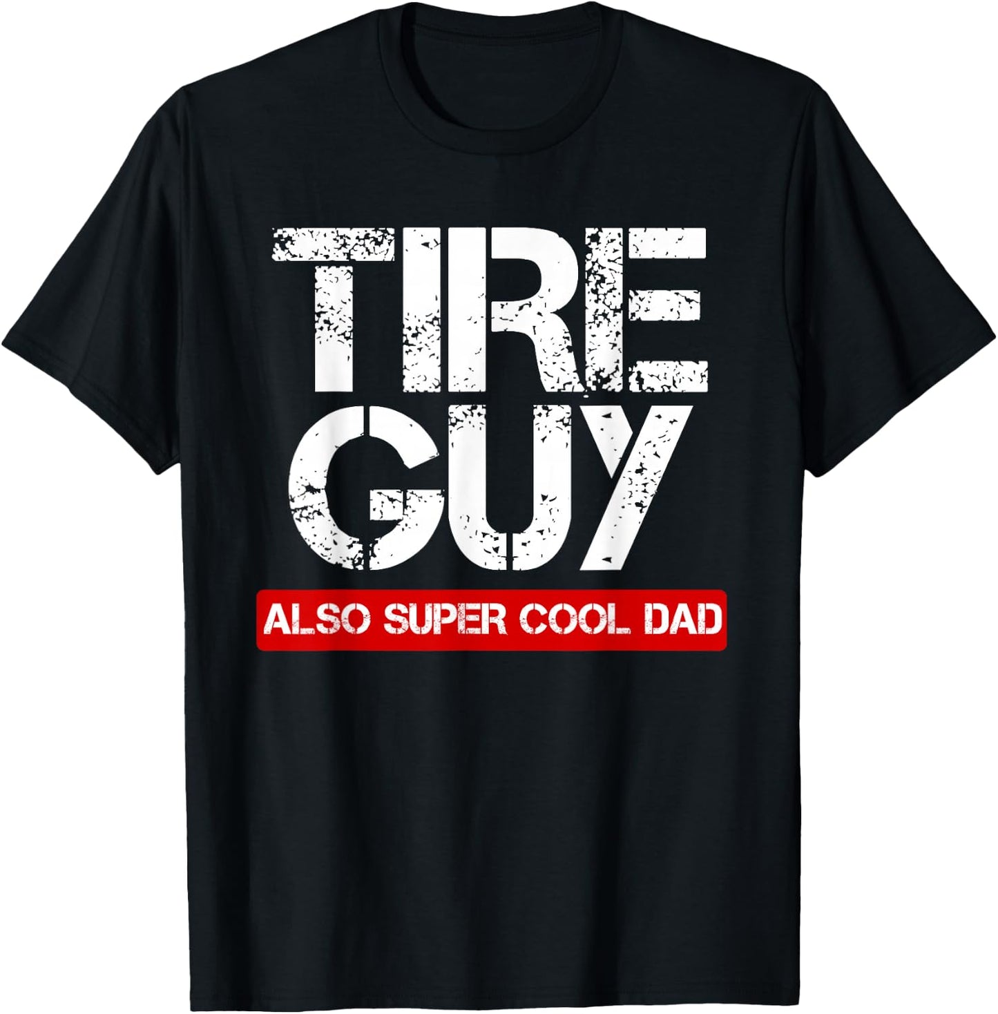Tire Guy Super Cool Dad - Funny Car Mechanic Gift T-Shirt - T-Shirt | Black