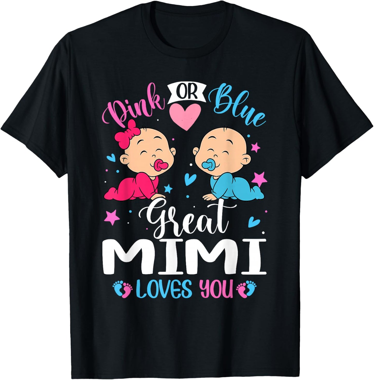 Pink Or Blue Great Mimi Loves You Gender Reveal T-Shirt - T-Shirt | Black